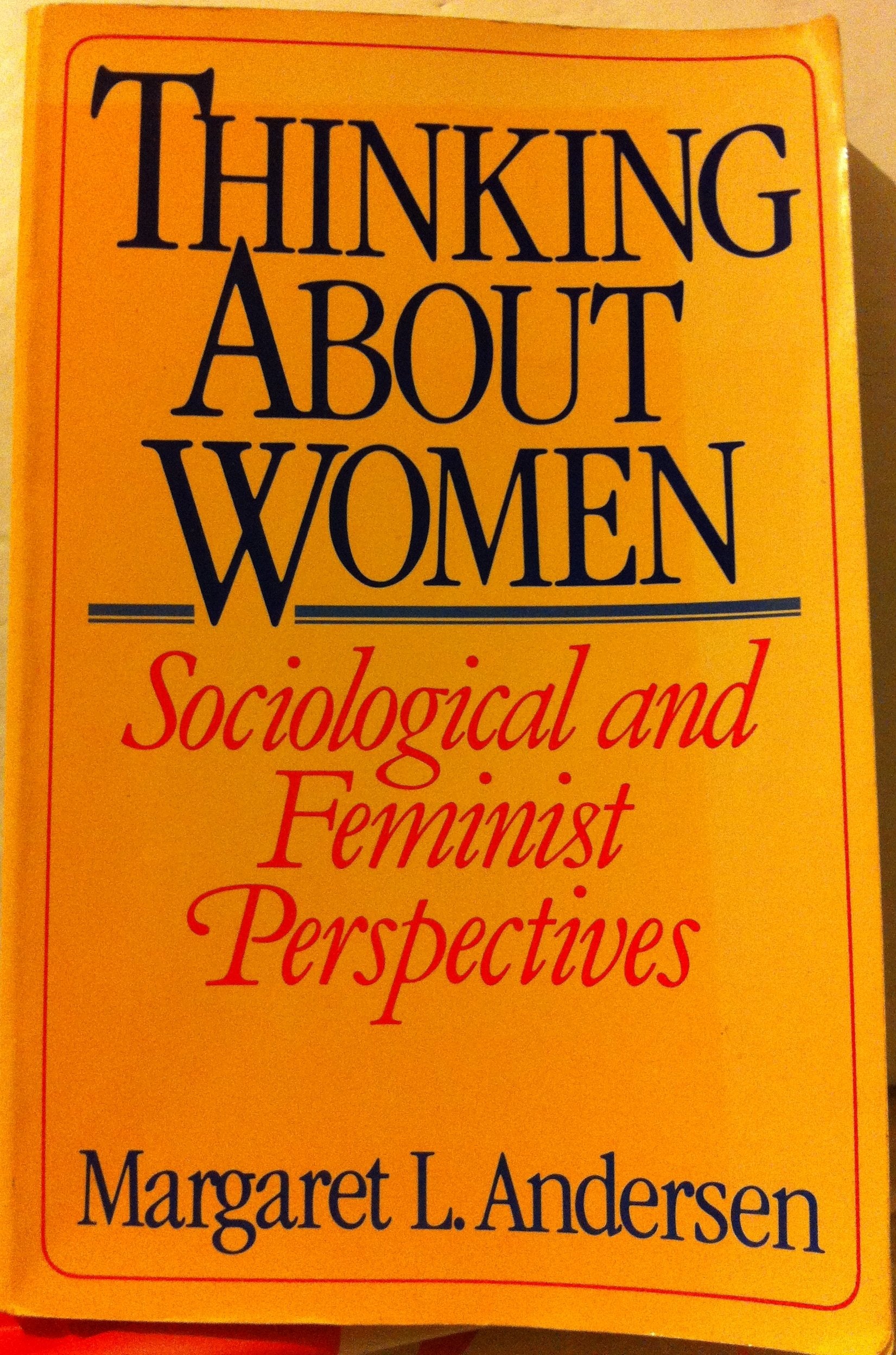 Thinking About Women: Sociological and Feminist Perspectives,Used