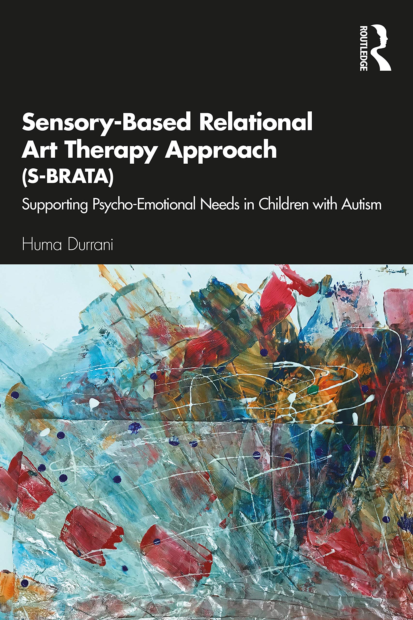 SensoryBased Relational Art Therapy Approach (SBRATA),Used