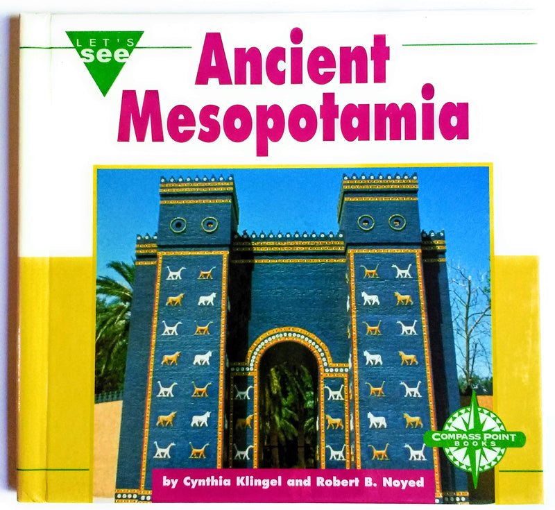 Ancient Mesopotamia (Let's See Library  Ancient Civilization),New