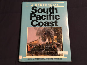 South Pacific Coast. a Centennial