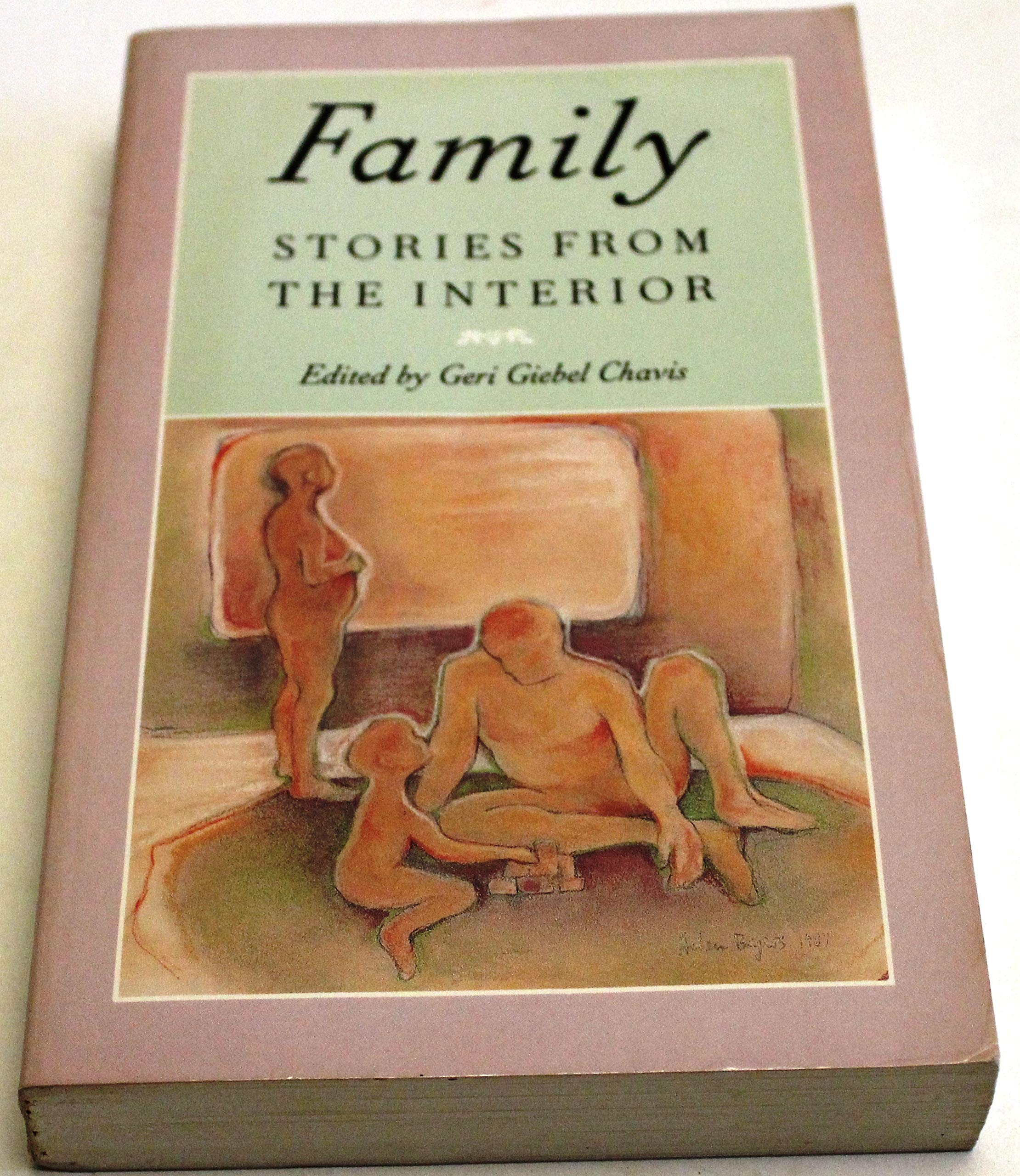 Family: Stories from the Interior (The Graywolf Short Fiction Series),Used