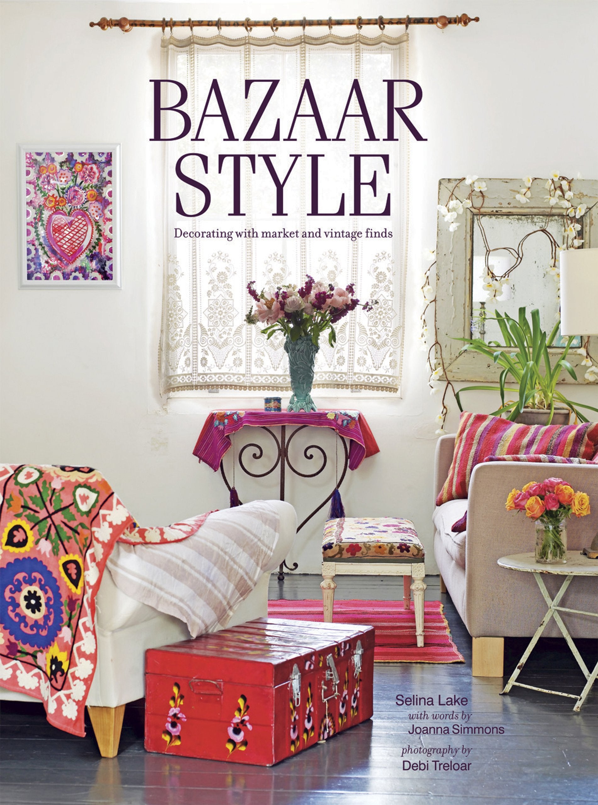 Bazaar Style: Decorating with market and vintage finds,Used