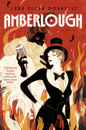 Amberlough: Book 1 In The Amberlough Dossier (Amberlough Dossier, 1)