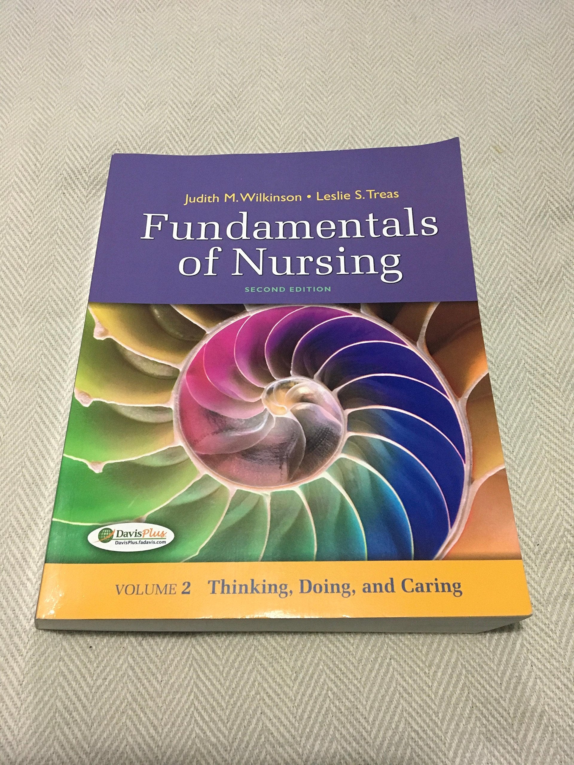 Fundamentals of Nursing  Vol 2: Thinking, Doing, and Caring,Used