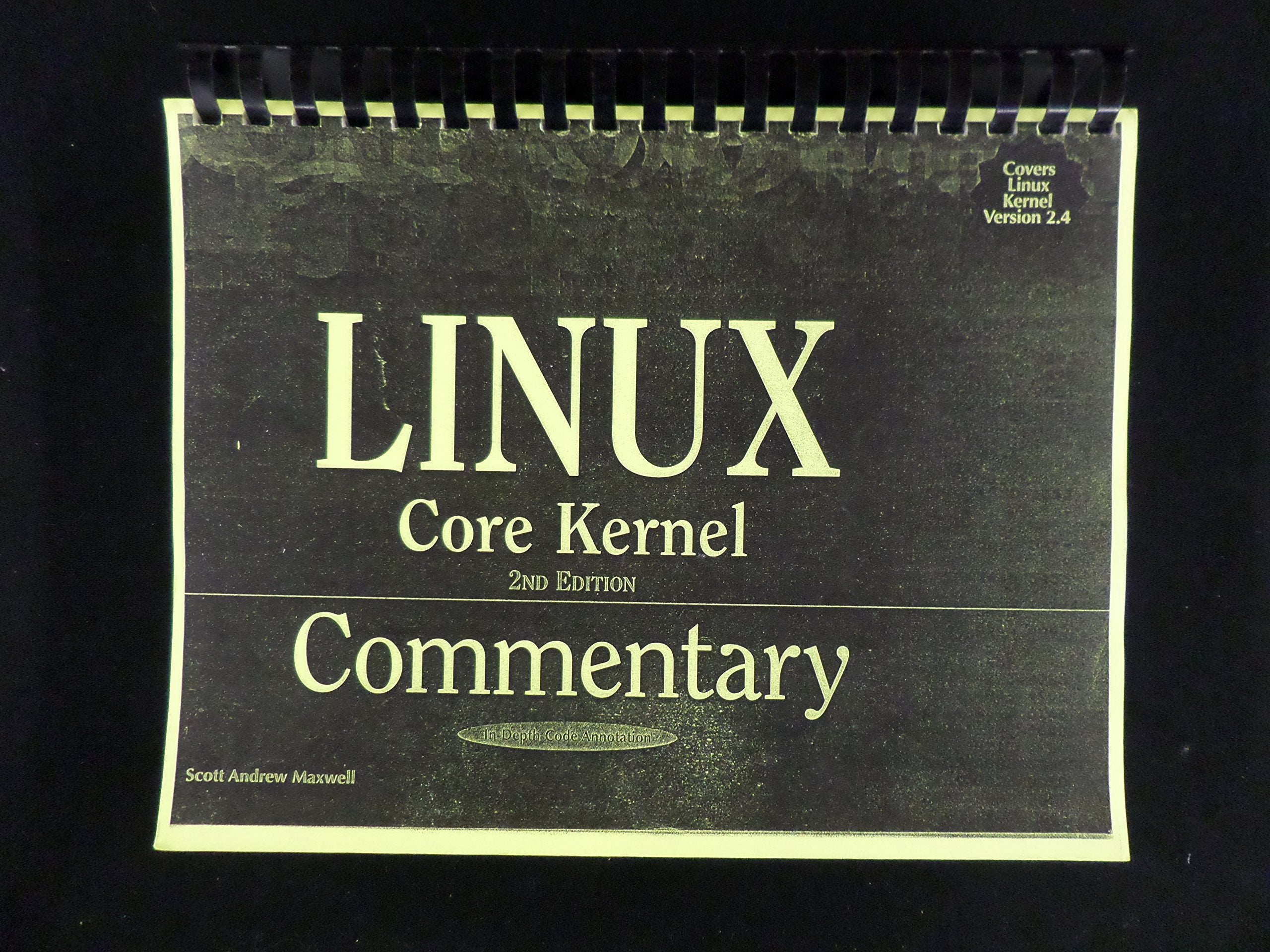 Linux Core Kernel Commentary, 2Nd Edition