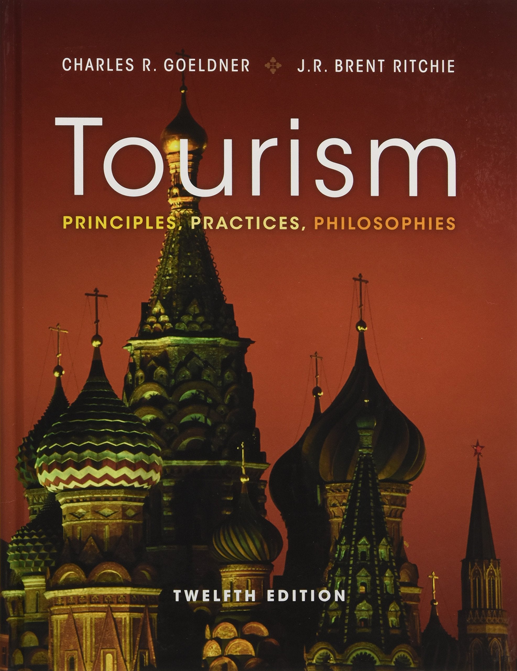 Tourism: Principles, Practices, Philosophies,Used