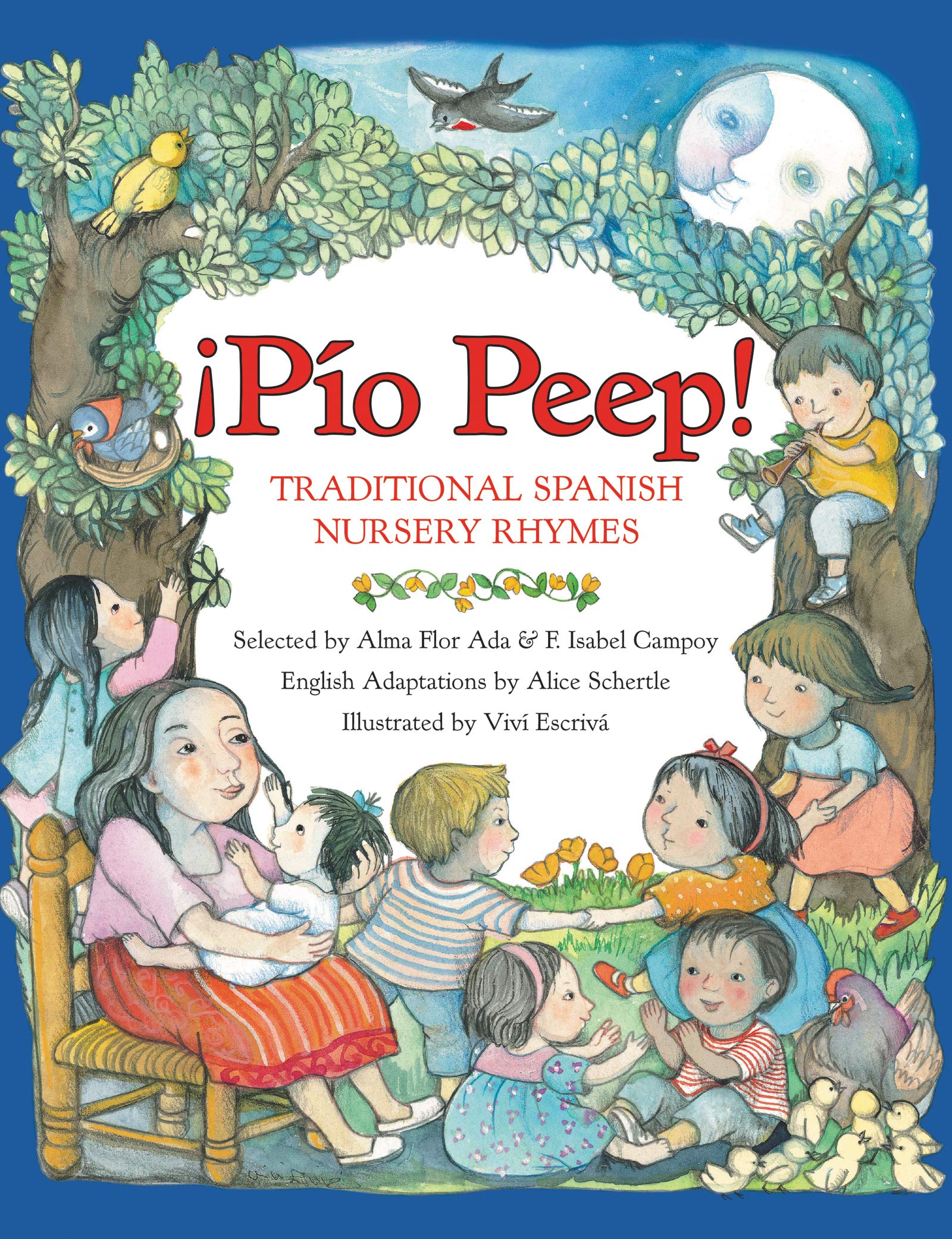 Pio Peep! Traditional Spanish Nursery Rhymes: Bilingual Englishspanish,New