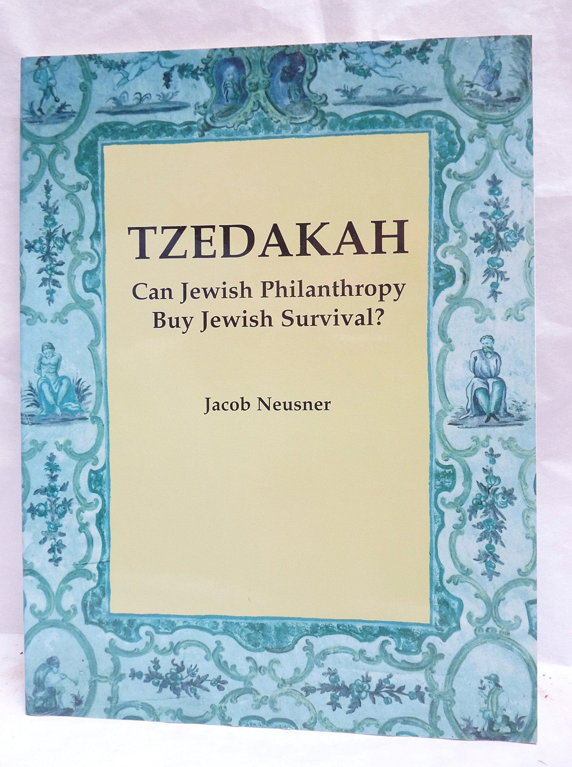Tzedakah: Can Jewish Philanthropy Buy Jewish Survival? (English and Hebrew Edition),New