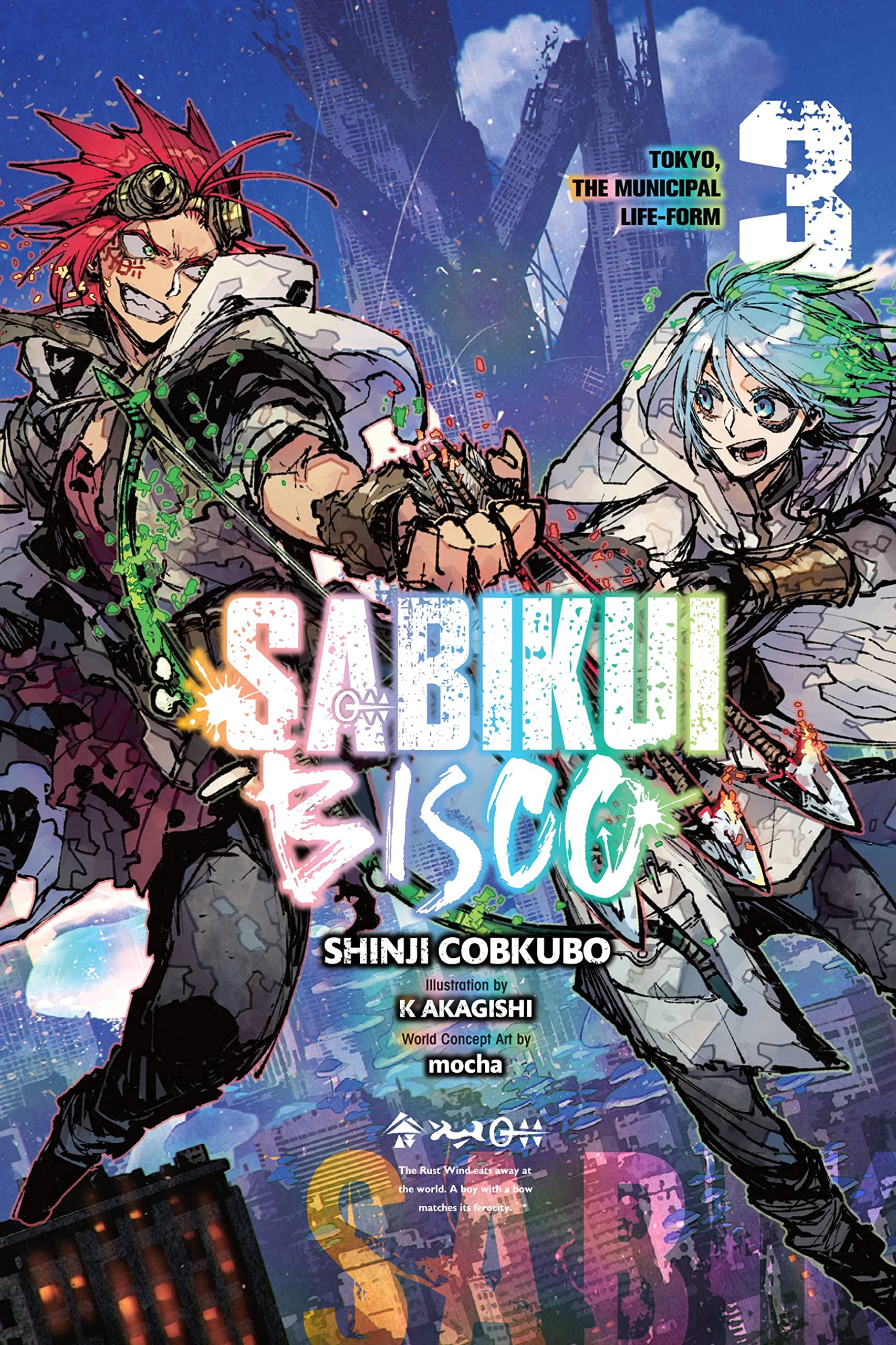 Sabikui Bisco, Vol. 3 (Light Novel) (Sabikui Bisco (Light Novel), 3),New