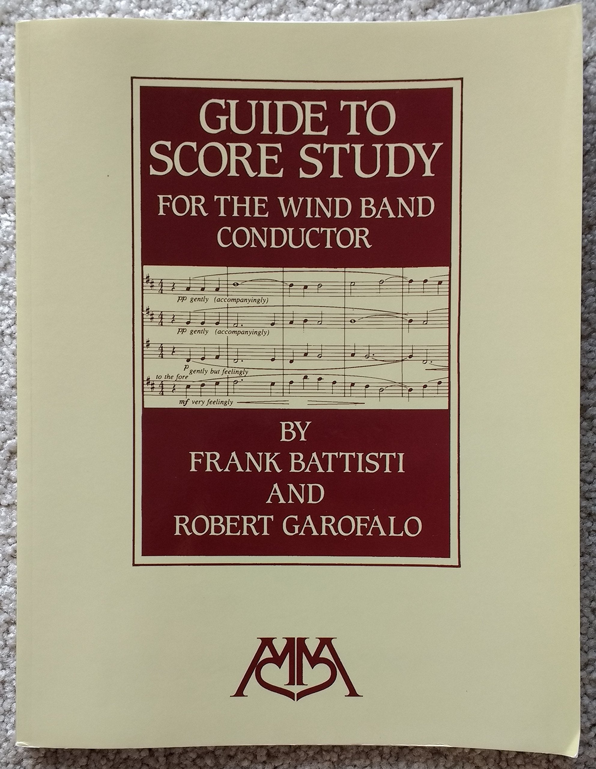 Guide to Score Study for the Wind Band Conductor,New