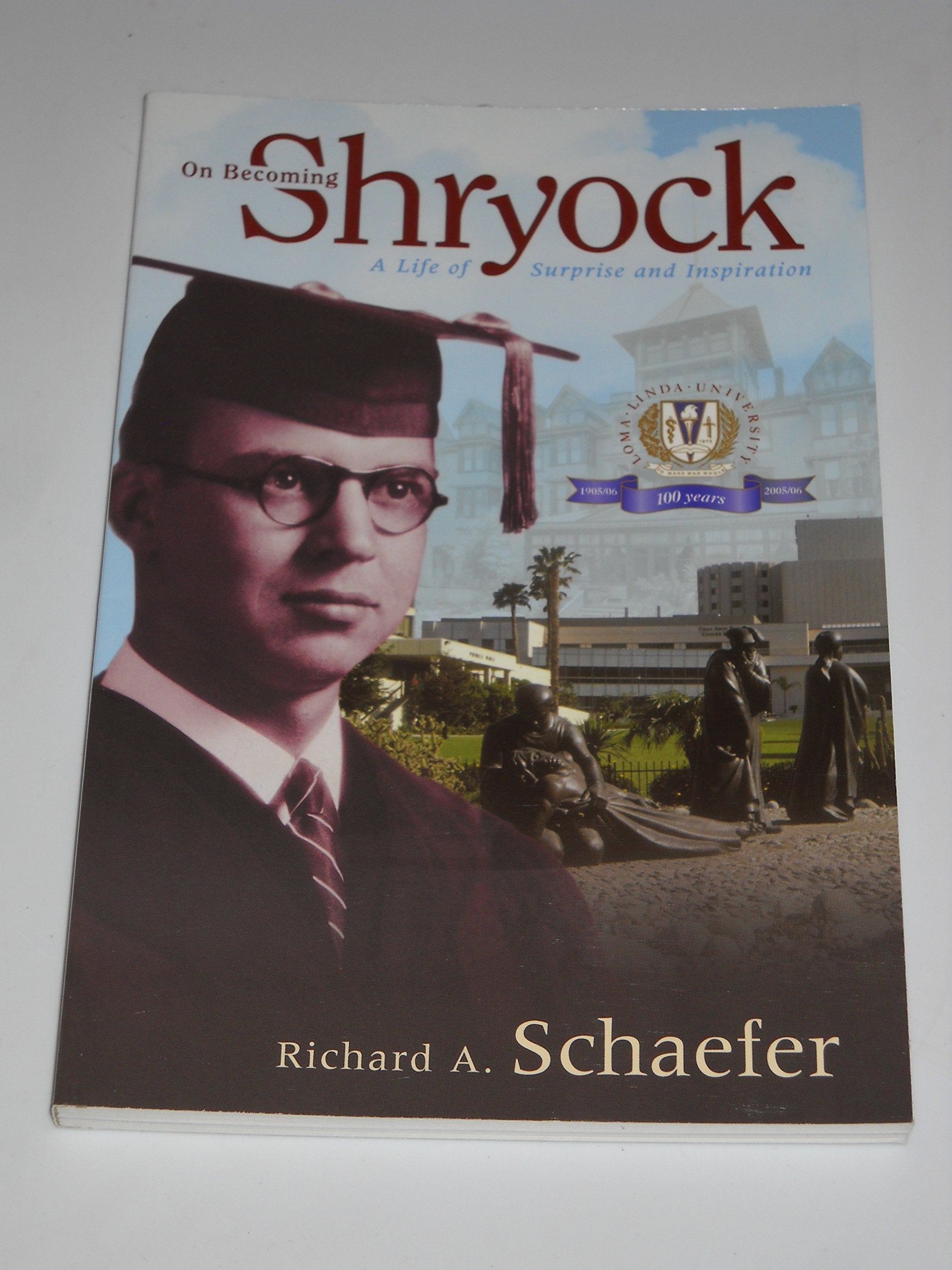 On Becoming Shryock (A Life of Surprise and Inspiration),Used