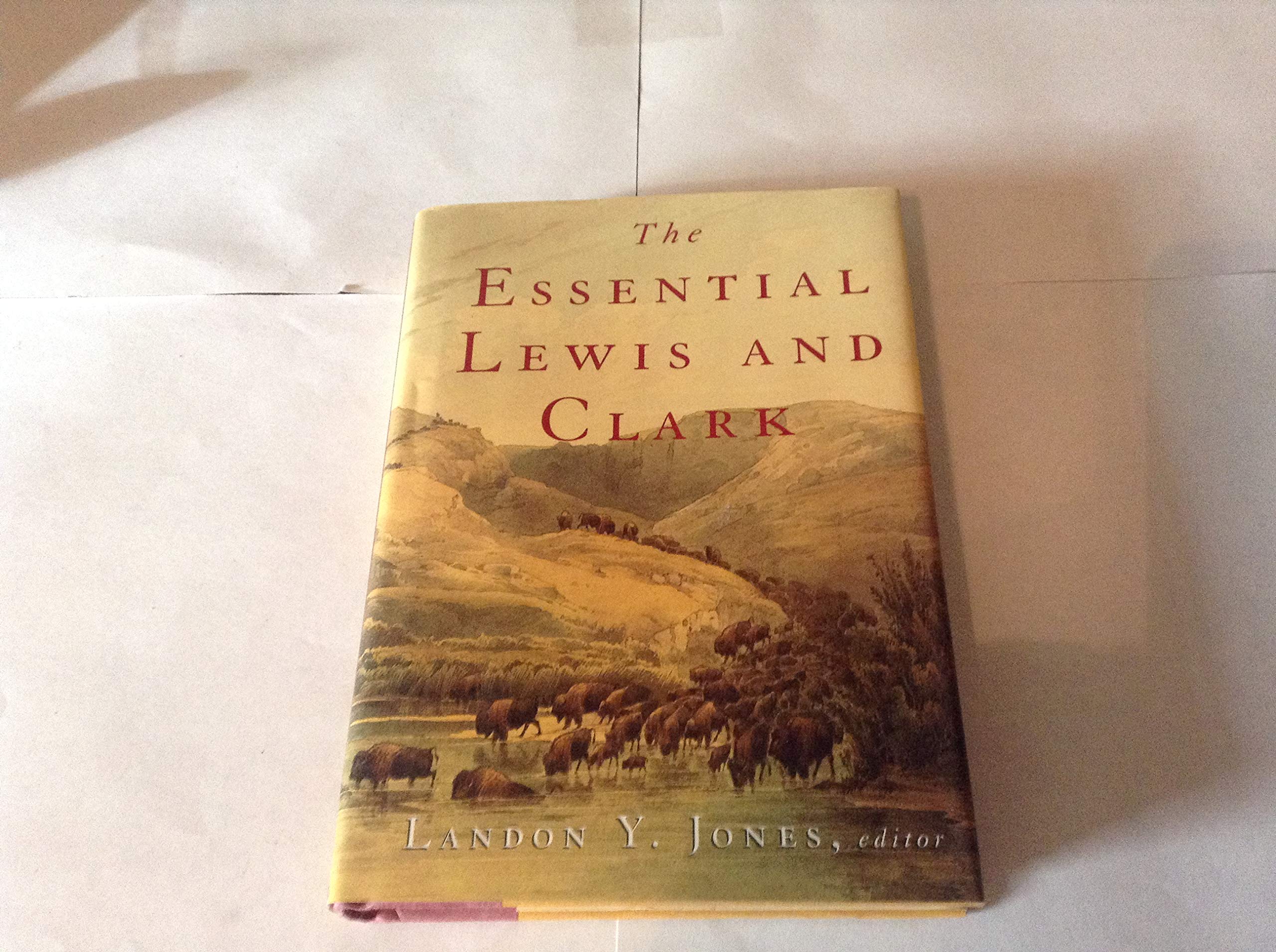 The Essential Lewis and Clark,New