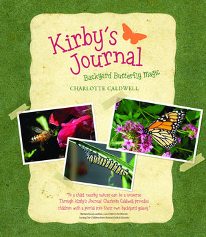 Kirby's Journal: Backyard Butterfly Magic (Young Palmetto Books),Used