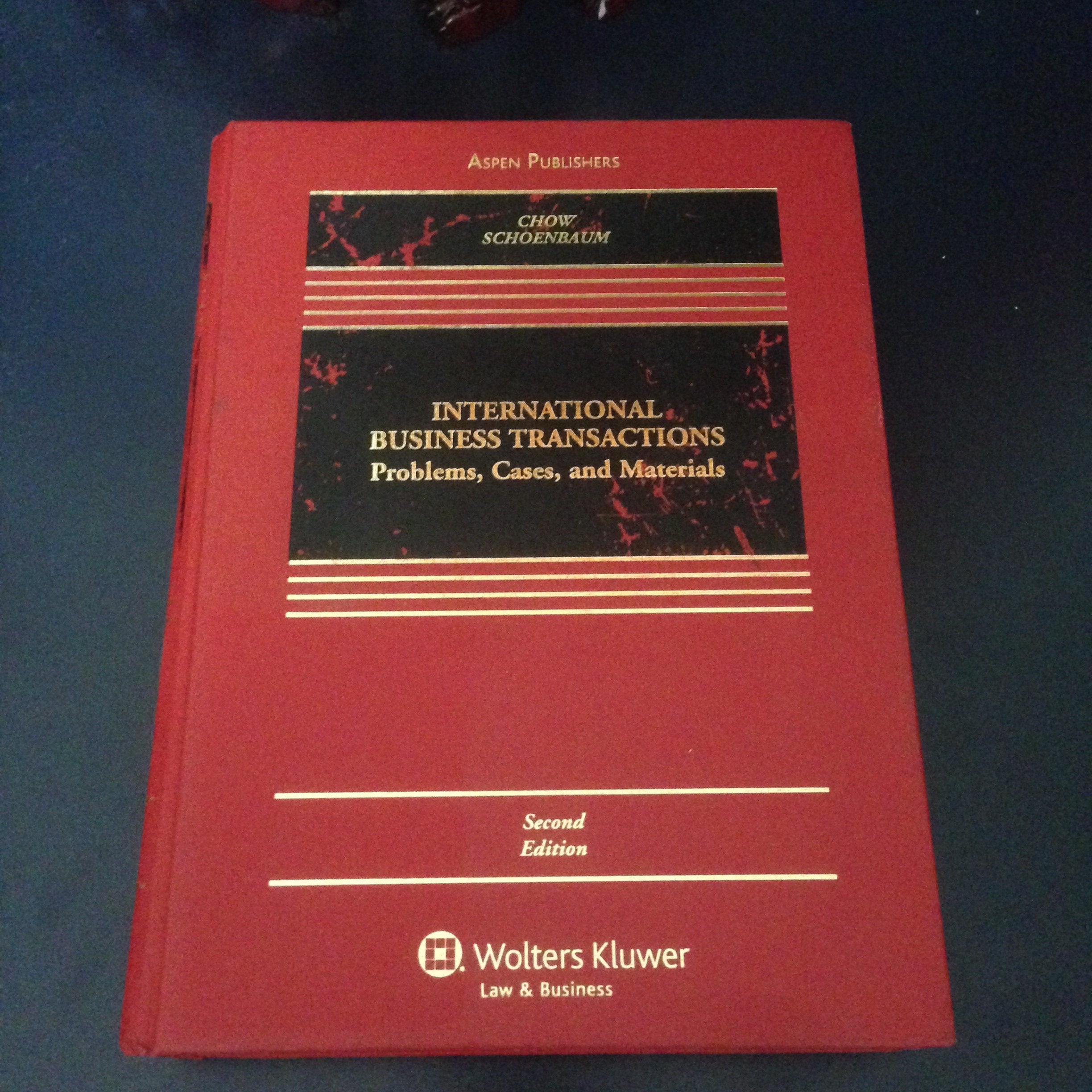 International Business Transactions: Problems, Cases, And Materials,New