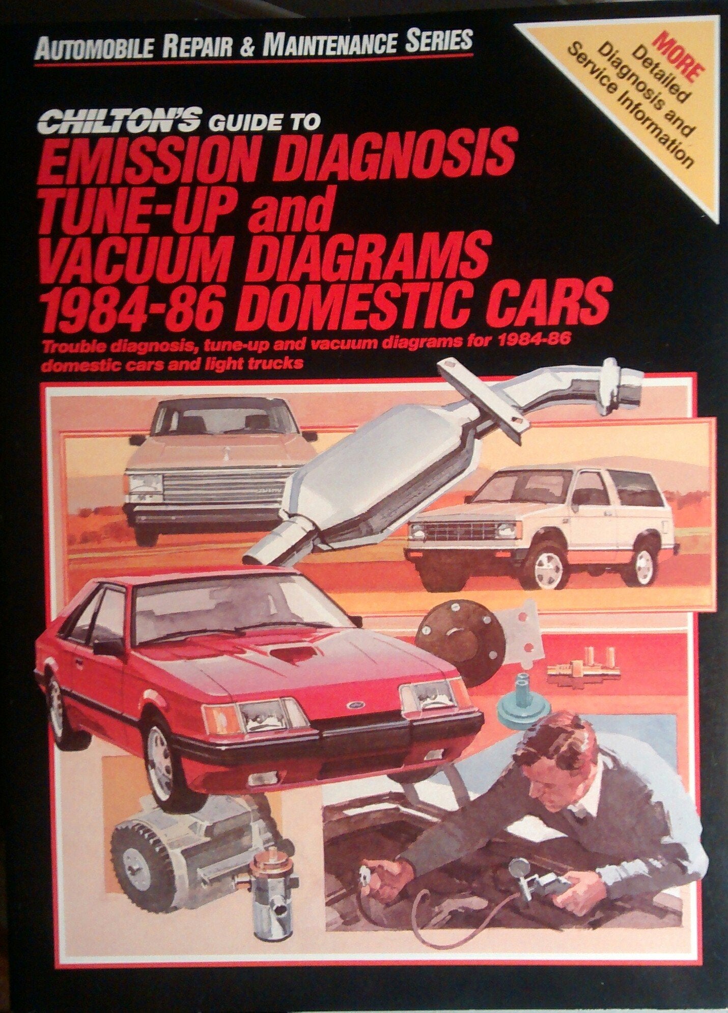 Chilton's Guide to Emission Diagnosis TuneUp and Vacuum Diagrams 198486 Domestic Cars (Automobile Repair and Maintenance Serie,Used