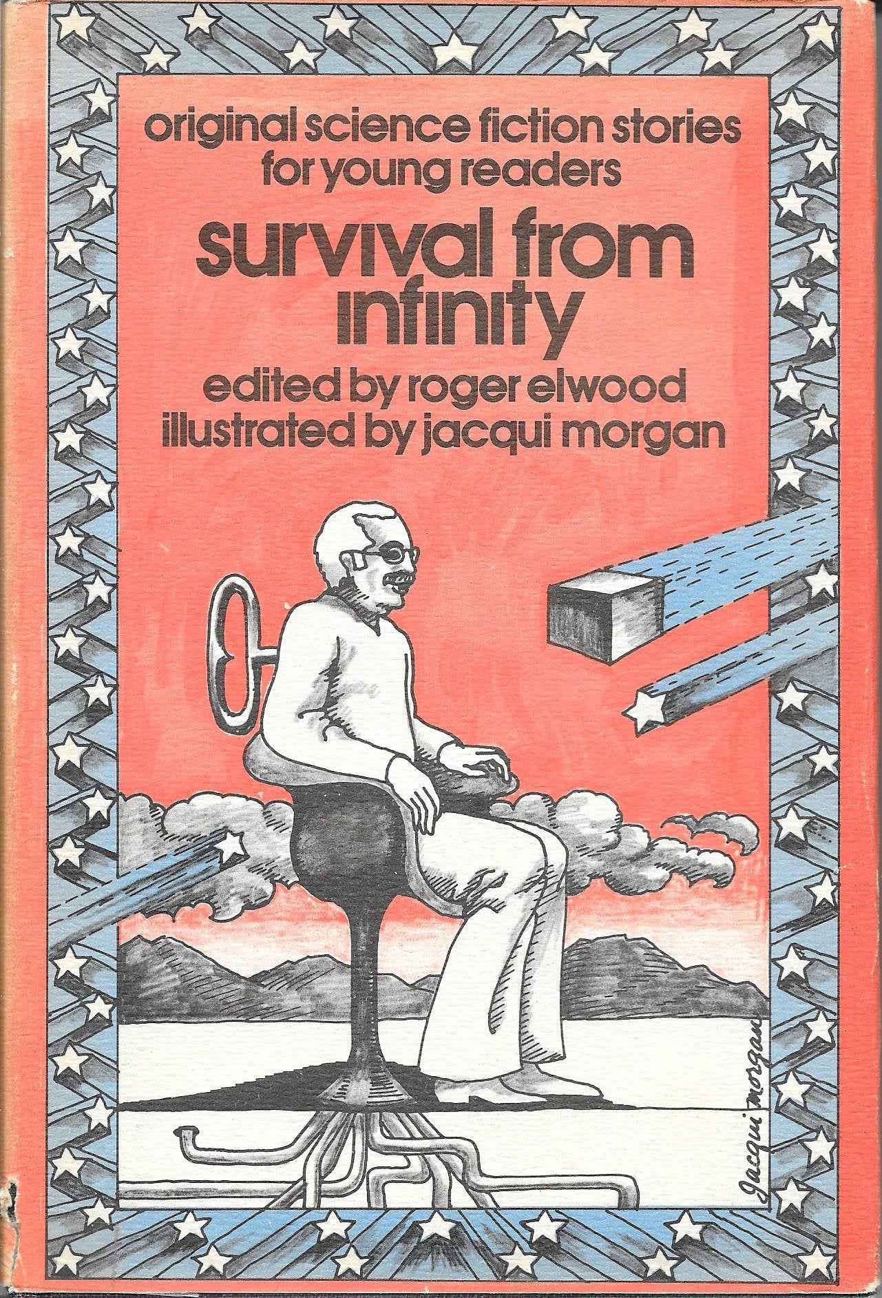 Survival From Infinity  Original Science Fiction Stories For Young Readers-used