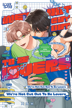WeRe Not Cut Out To Be Lovers, Volume 2