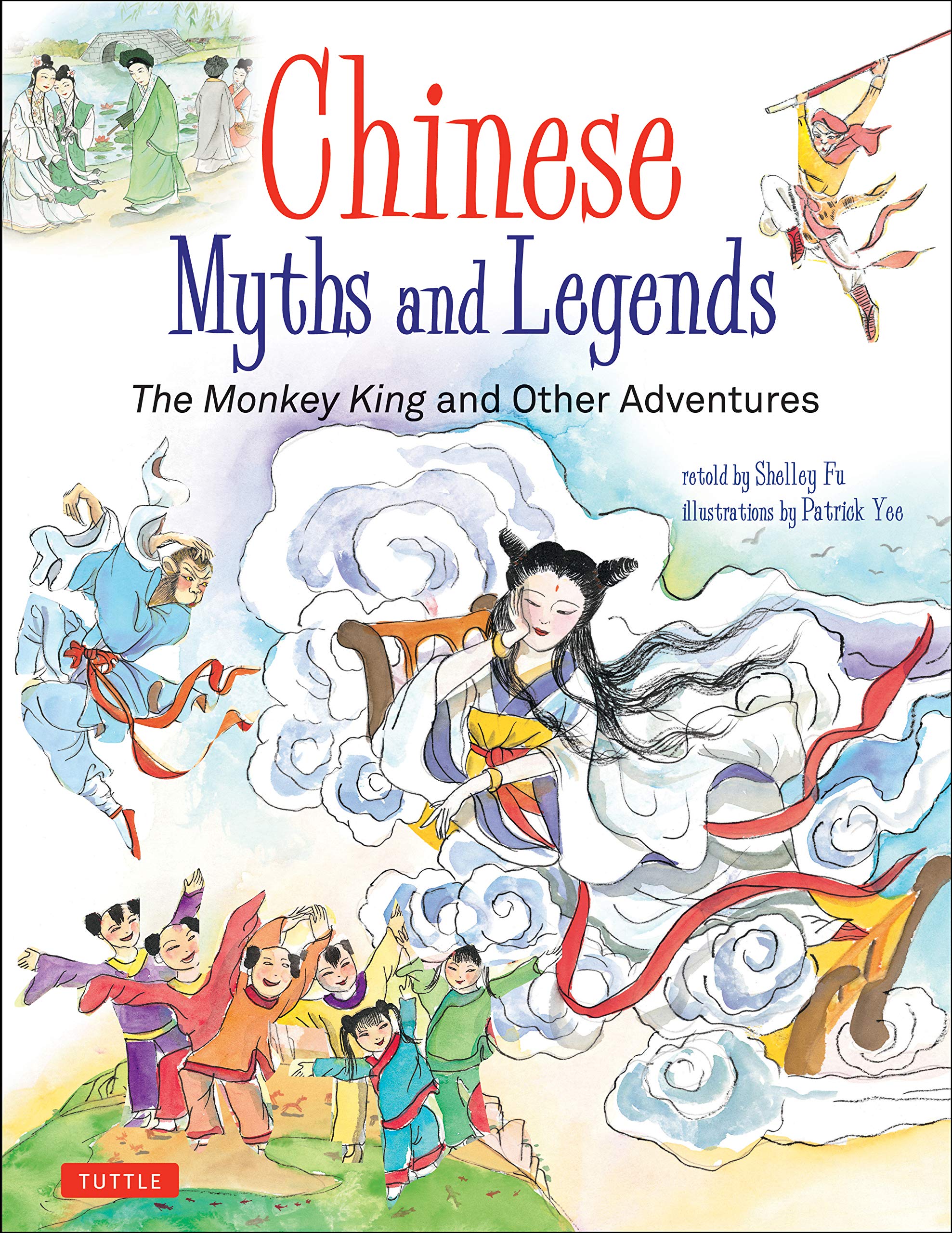Chinese Myths And Legends: The Monkey King And Other Adventures,Used