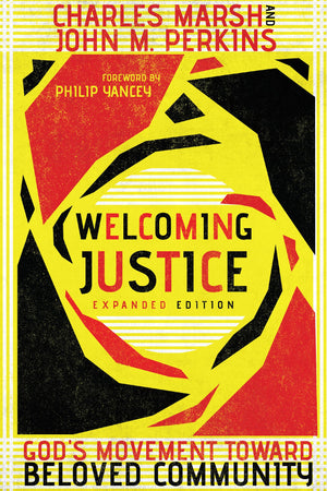 Welcoming Justice: God's Movement Toward Beloved Community,Used