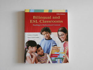 Bilingual and ESL Classrooms: Teaching in Multicultural Contexts,Used