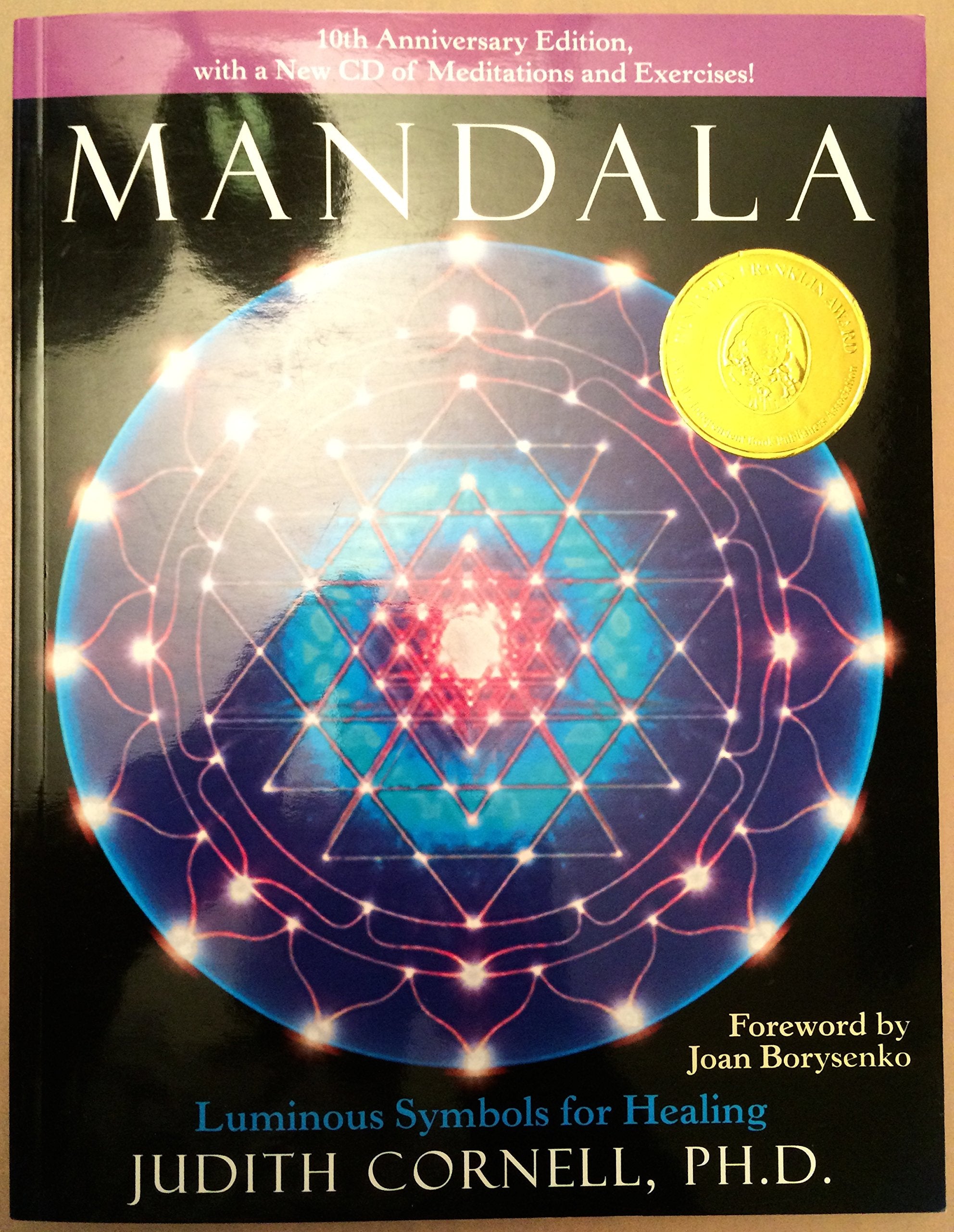 Mandala: Luminous Symbols For Healing, 10Th Anniversary Edition With A New Cd Of Meditations And Exercises,New