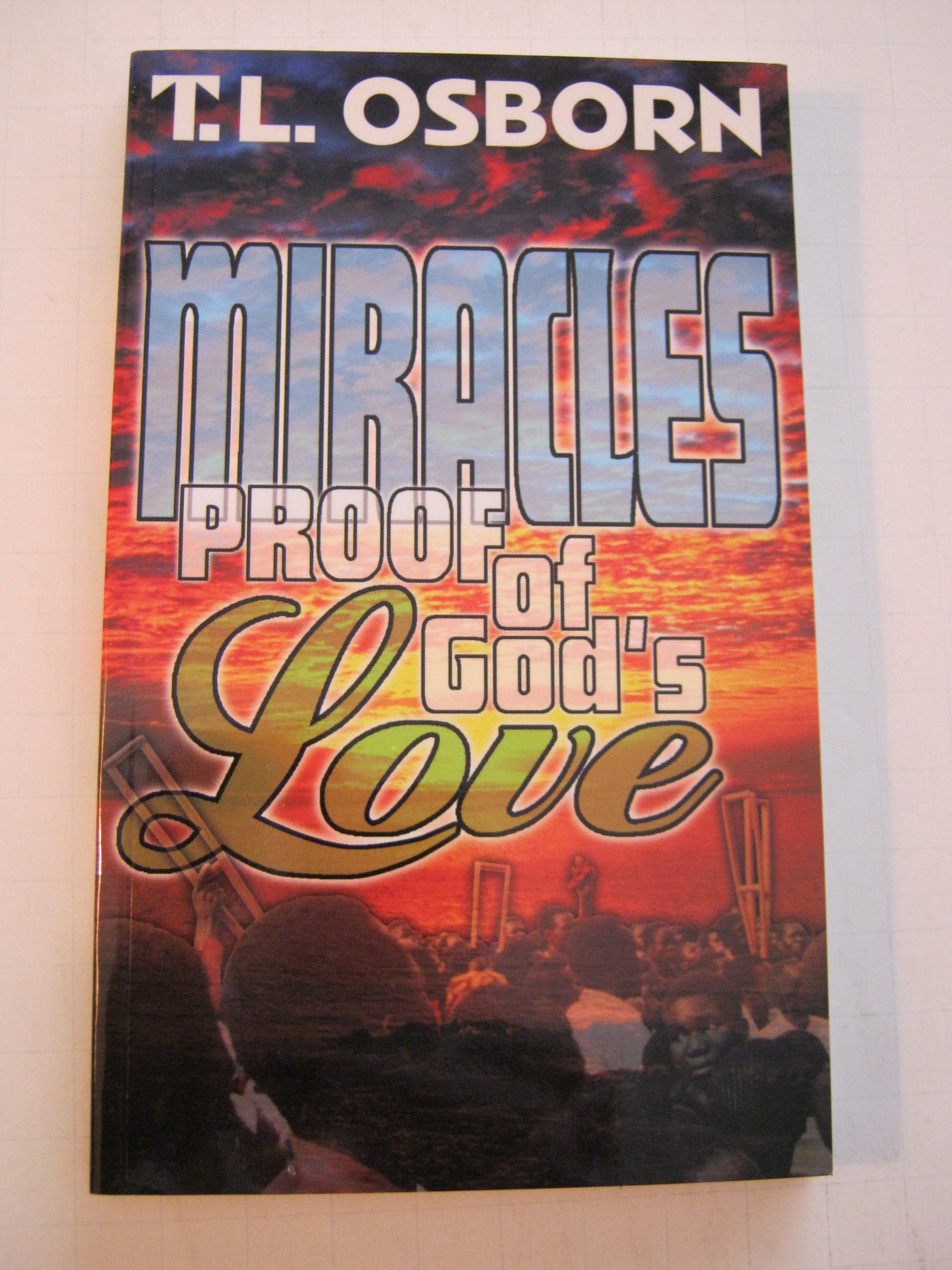 Miracles: Proof Of God'S Love,Used