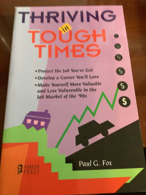 Thriving in Tough Times,Used