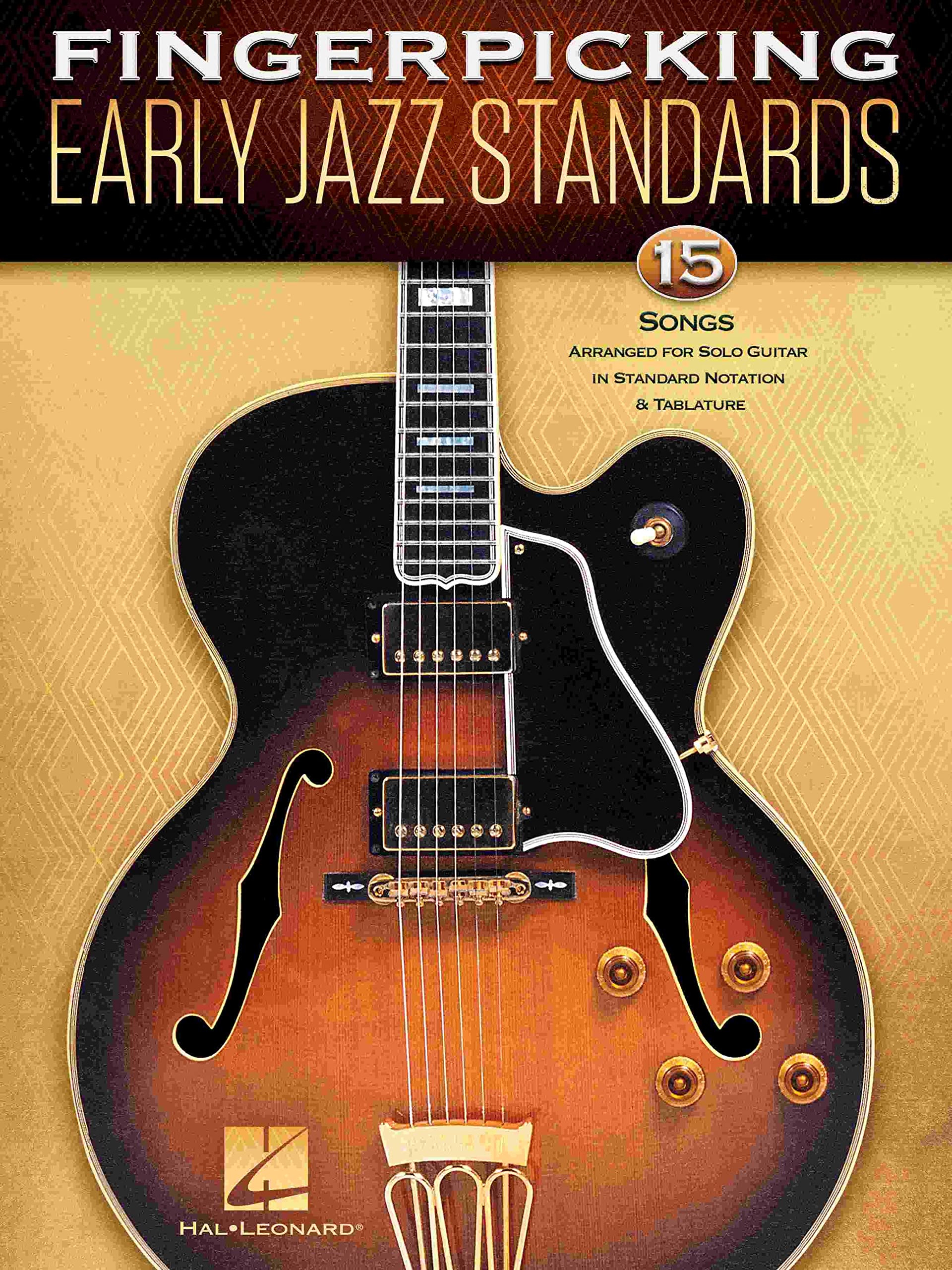 Fingerpicking Early Jazz Standards: 15 Songs Arranged for Solo Guitar in Standard Notation & Tablature,Used