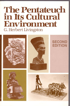 The Pentateuch and Its Cultural Environment,Used