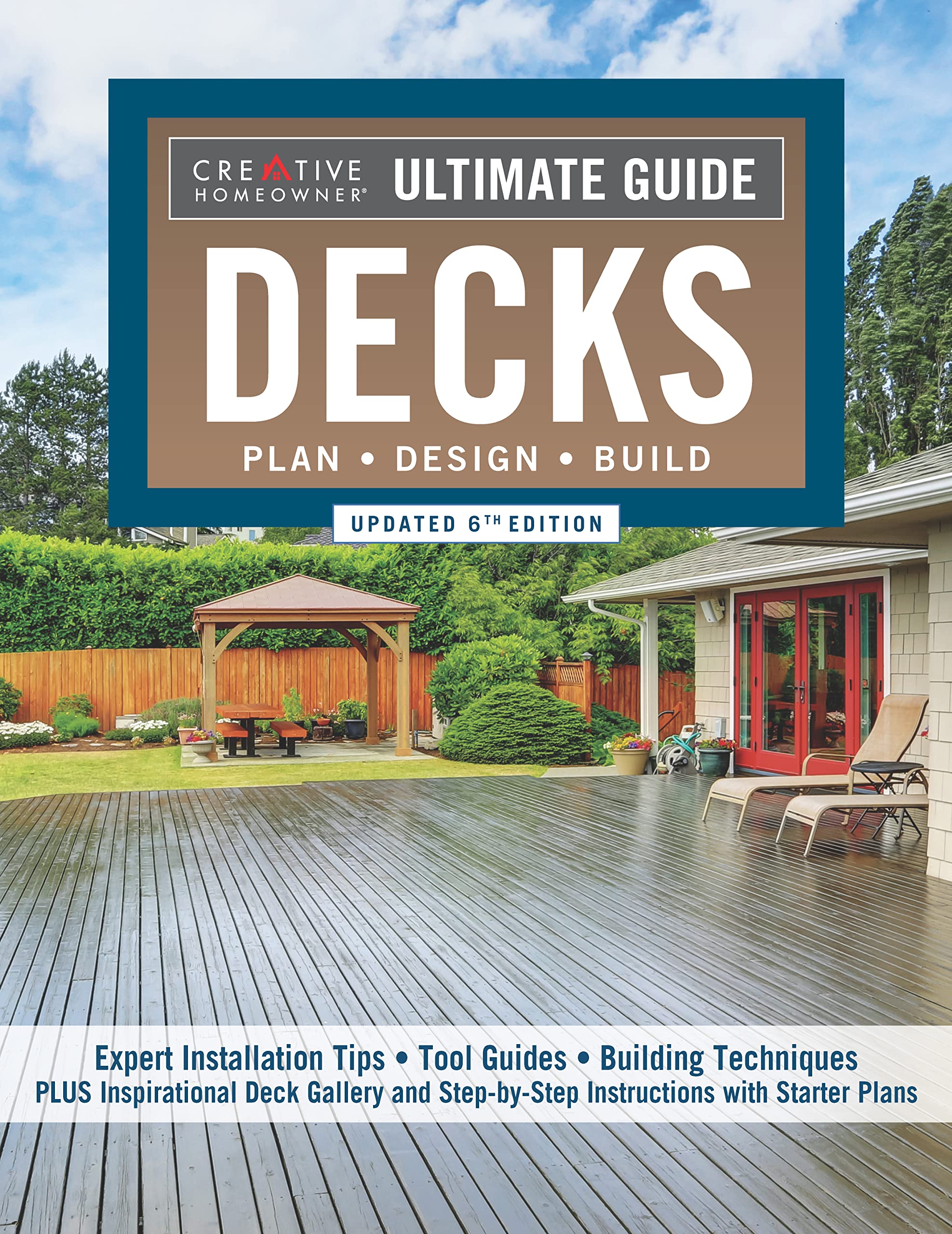 Ultimate Guide: Decks, Updated 6th Edition: Plan, Design, Build (Creative Homeowner) DIY Your Own Deck  Expert Installation Tip,Used