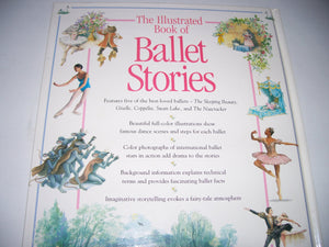 The Illustrated Book of Ballet Stories,Used