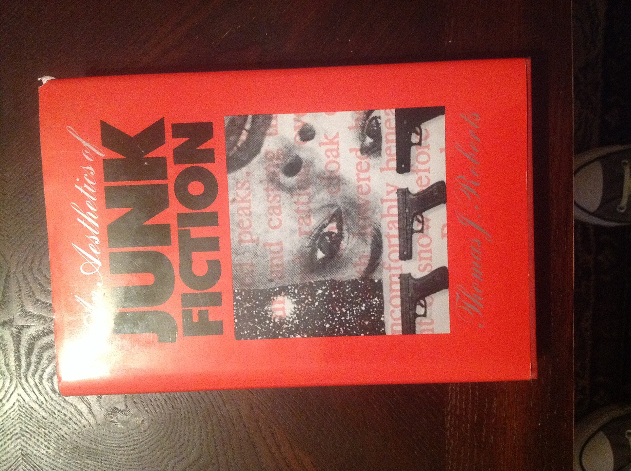 An Aesthetics of Junk Fiction,Used