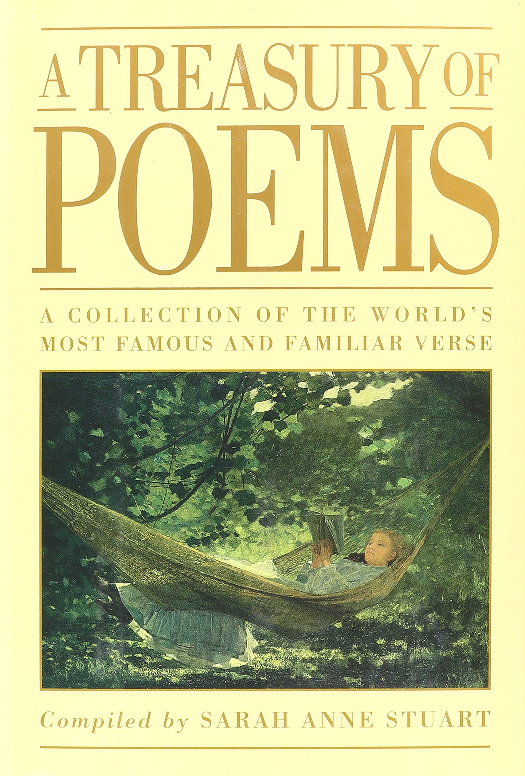 A Treasury of Poems: A Collection of the World's Most Famous and Familiar Verse,Used
