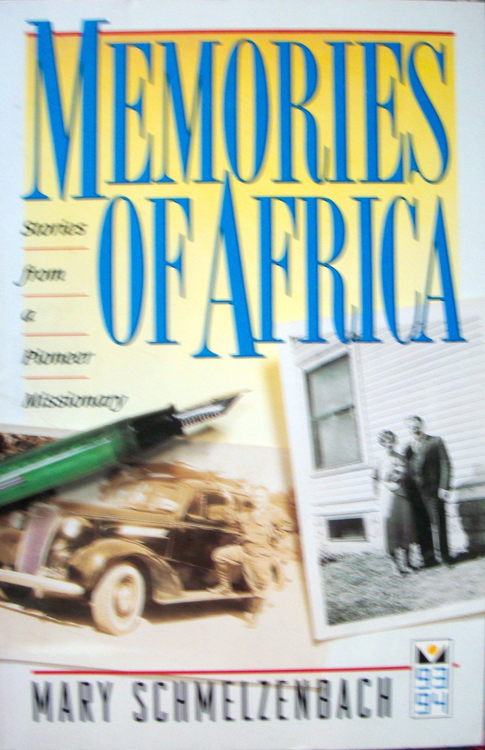 Memories of Africa: Stories from a pioneer missionary,Used
