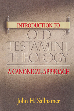 Introduction to Old Testament Theology: A Canonical Approach,Used