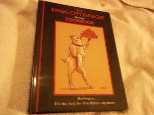 The Kansas City Barbeque Society Cookbook: Barbeque...It's Not Just for Breakfast Anymore,Used