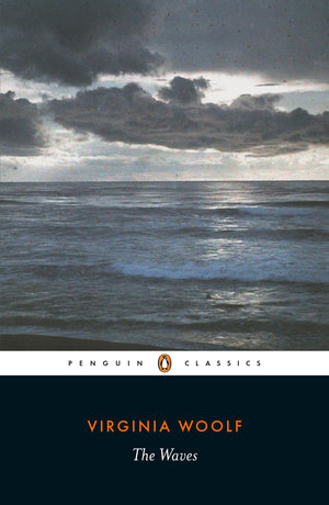 Virginia Woolf The Waves (Penguin Classics) /Anglais-new