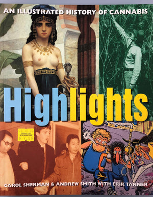 Highlights: The Illustrated History of Cannabis,Used