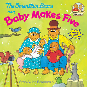 The Berenstain Bears And Baby Makes Five-used