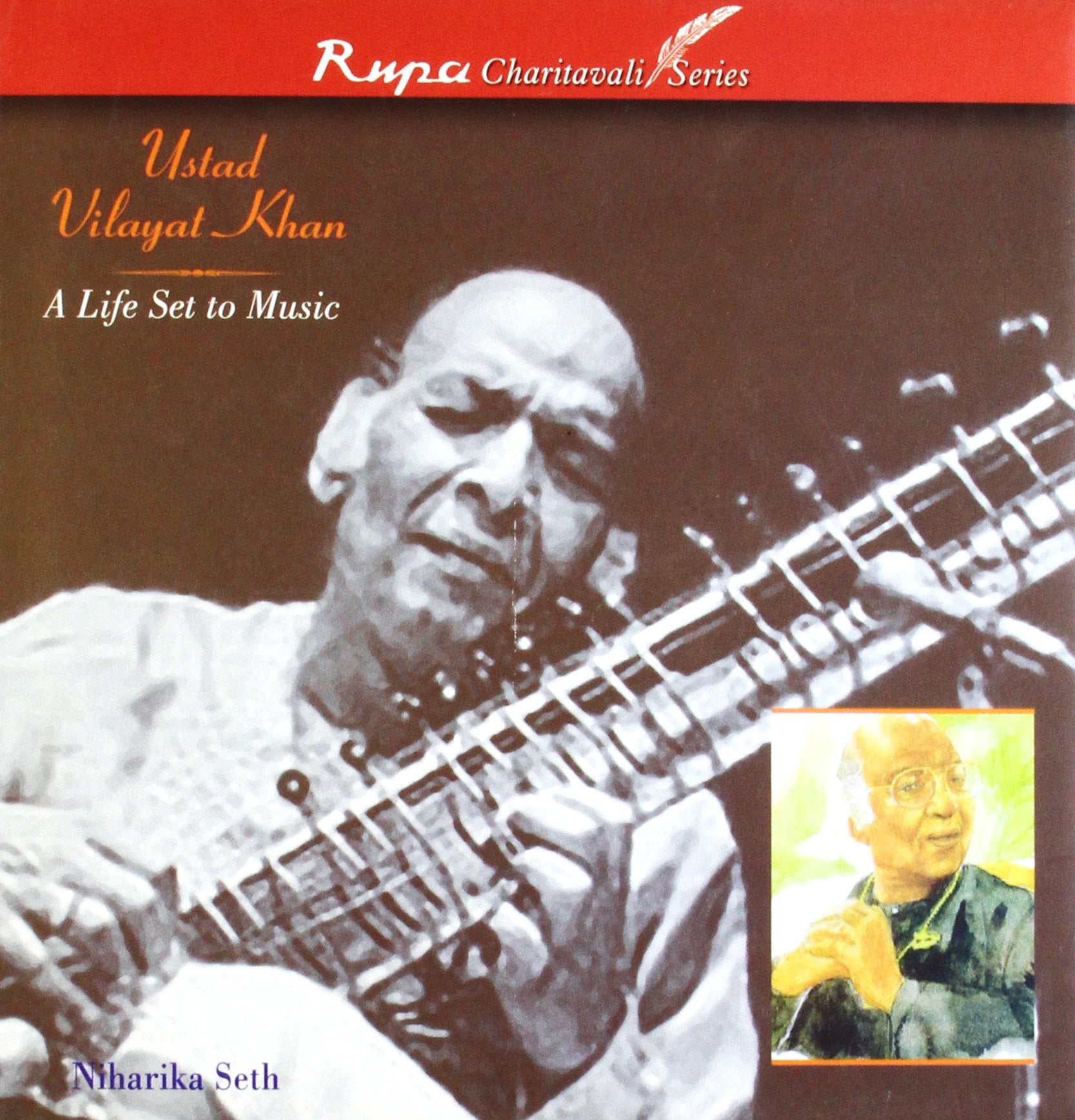 Ustad Vilayat Khan: A Life Set To Music