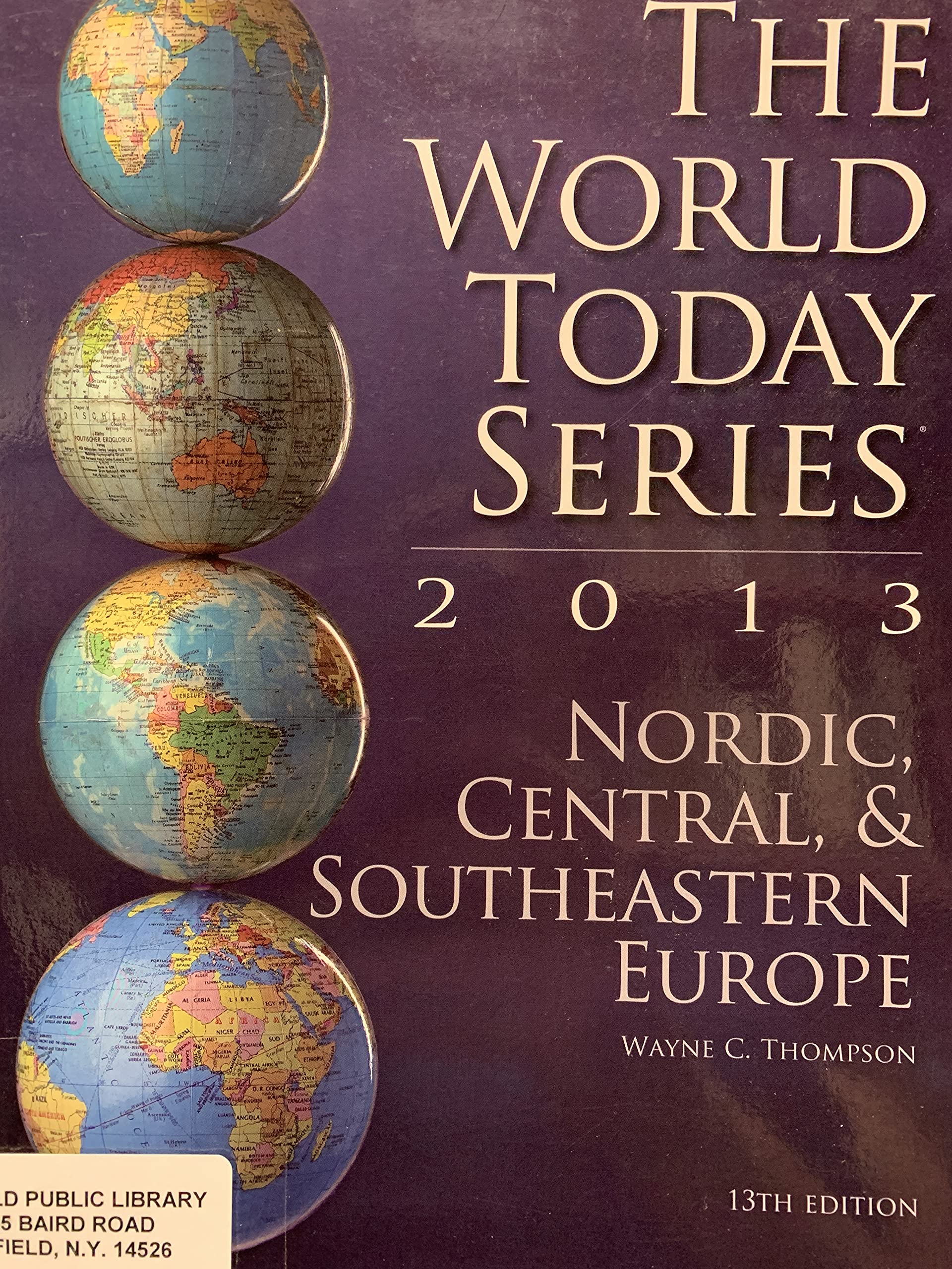 Nordic, Central, And Southeastern Europe 2013 (World Today (Stryker)),Used