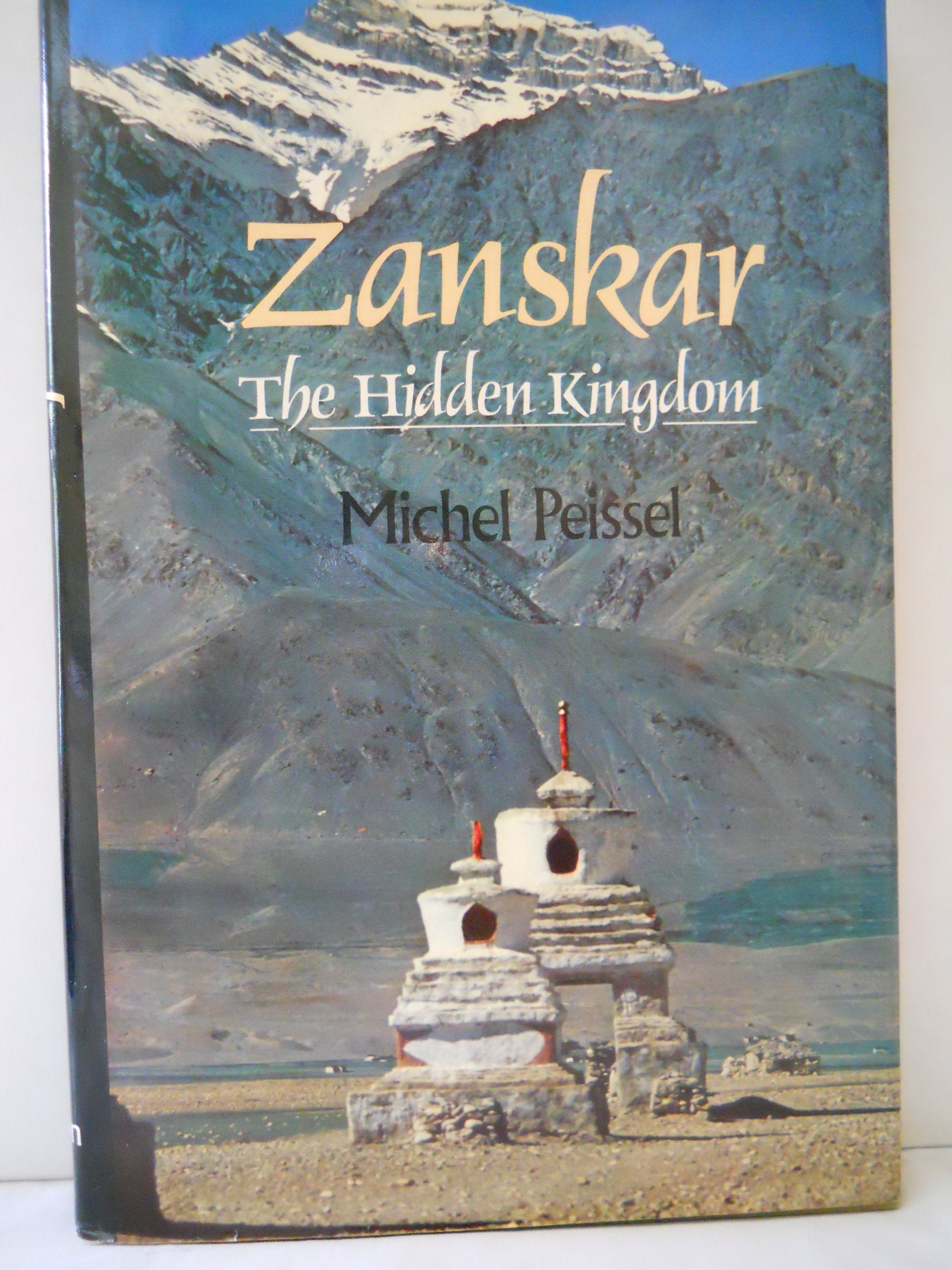 Zanskar: The Hidden Kingdom,New