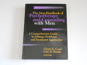 The New Handbook of Psychotherapy and Counseling with Men: A Comprehensive Guide to Settings, Problems, and Treatment Approaches,Used