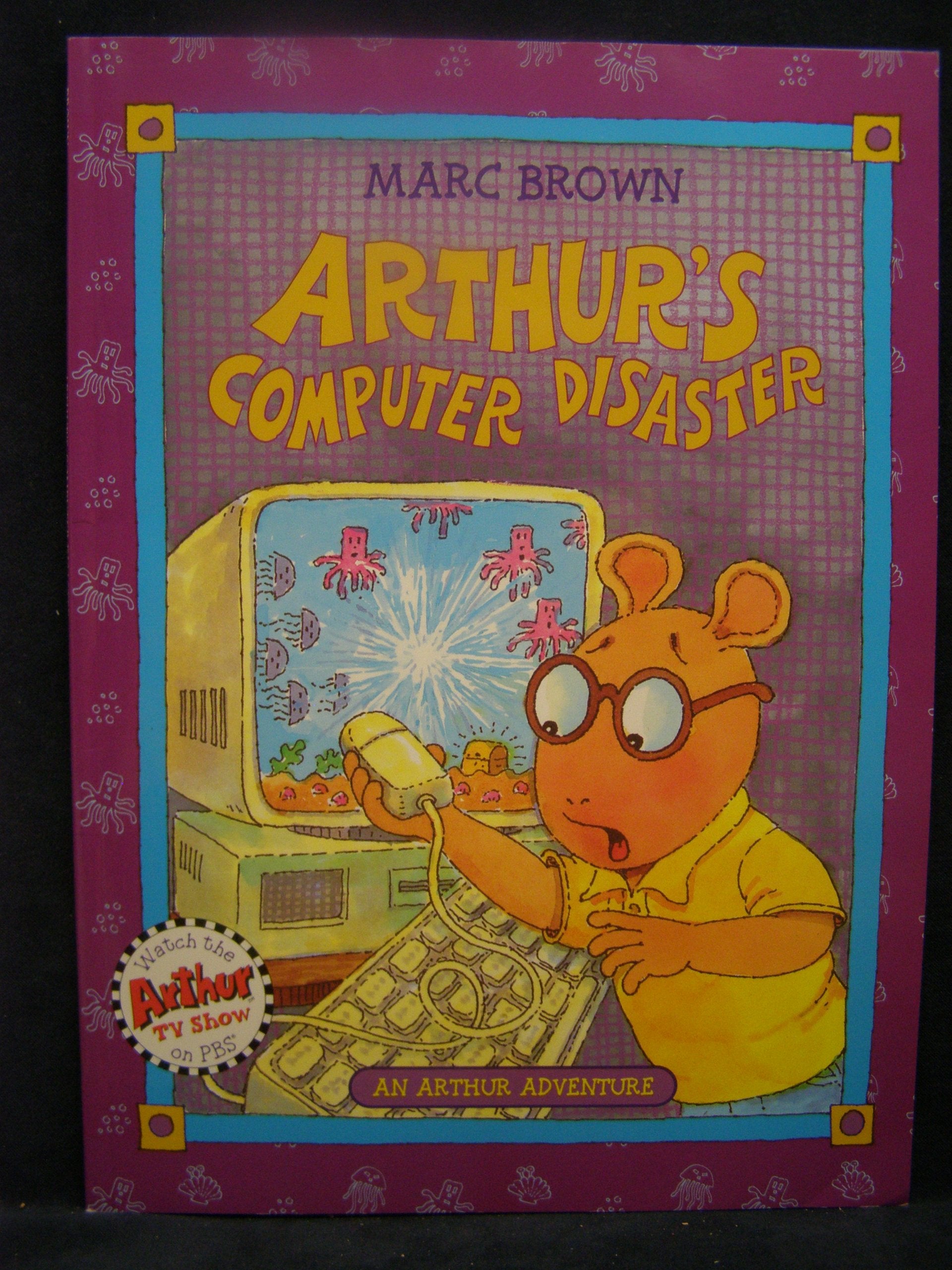 Arthur's Computer Disaster: An Arthur Adventure,New