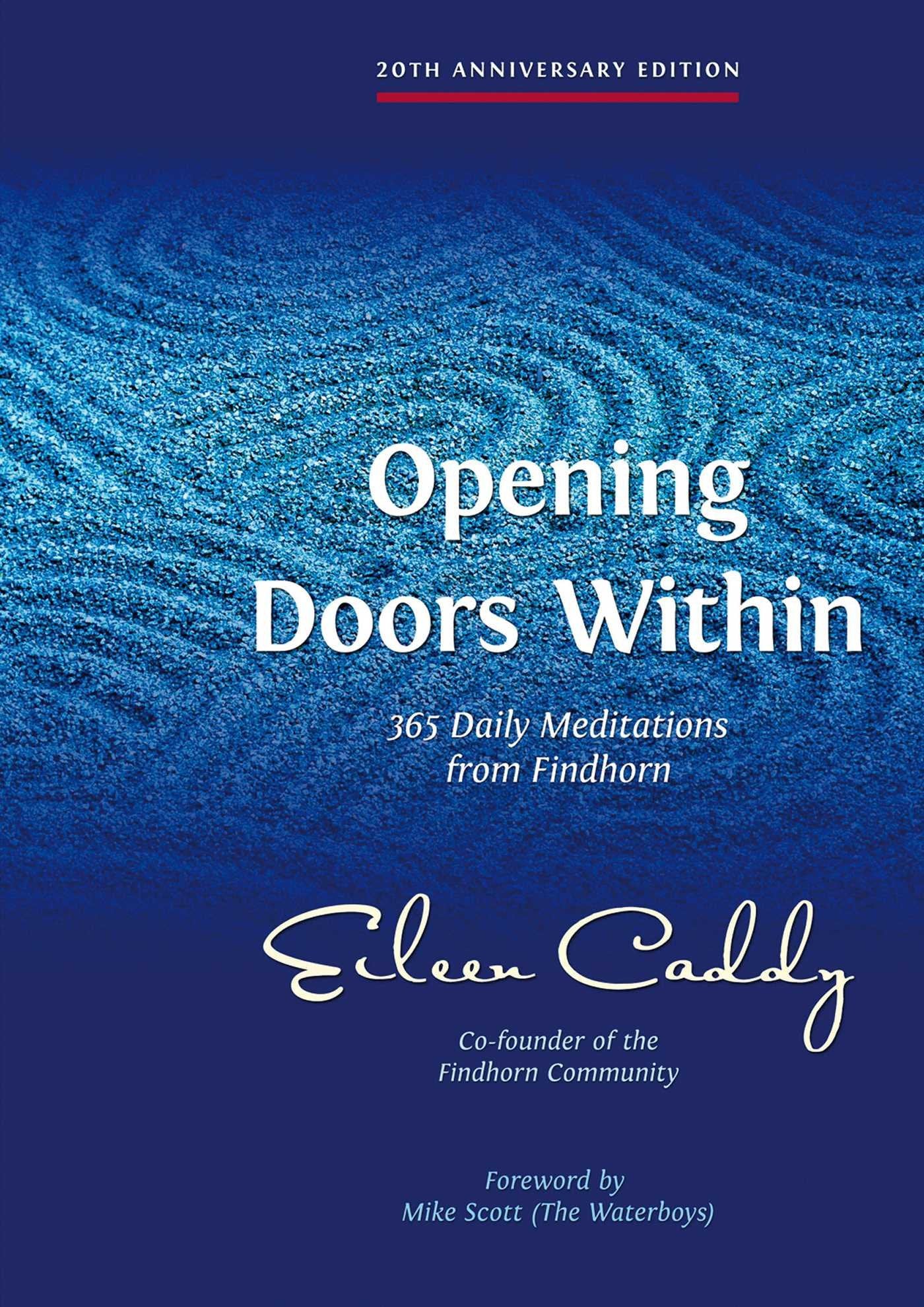 Opening Doors Within: 365 Daily Meditations from Findhorn,Used