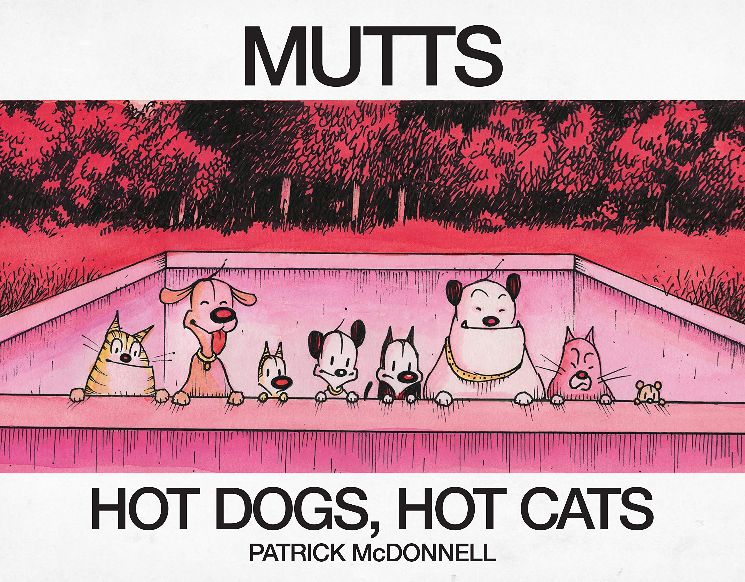Hot Dogs, Hot Cats: A MUTTS Treasury,Used