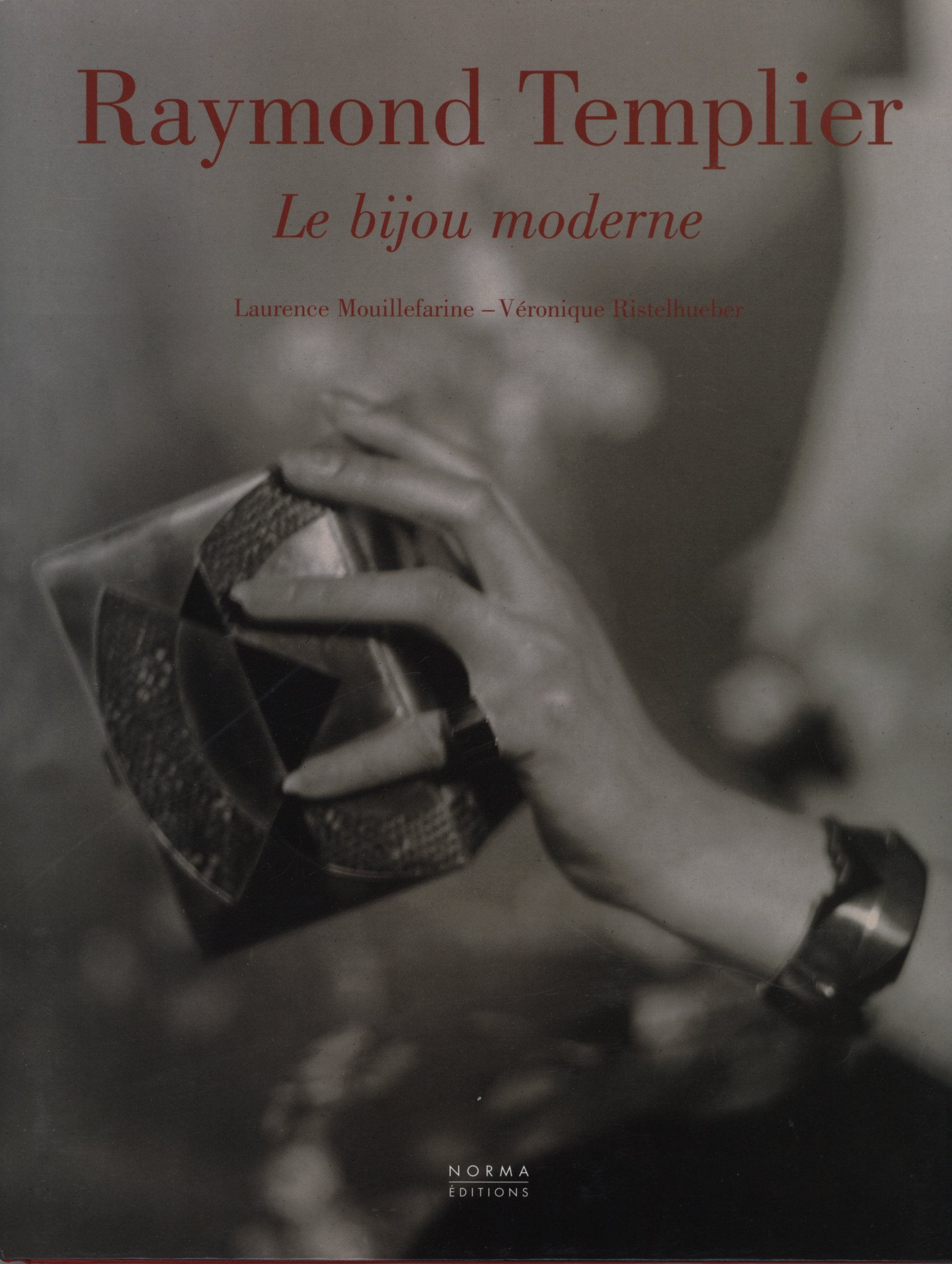 Raymond Templier, le Bijou Moderne (French Edition),Used