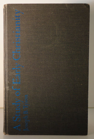 A Study of Early Christianity,Used