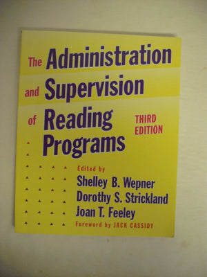 The Administration and Supervision of Reading Programs (Language & Literacy Series),Used
