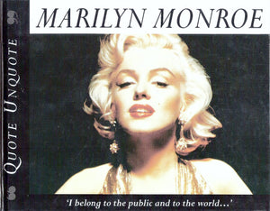 Quote Unquote: Marilyn Moroe,New